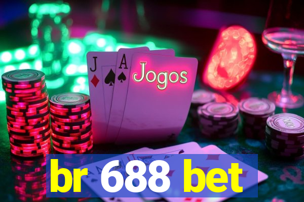 br 688 bet